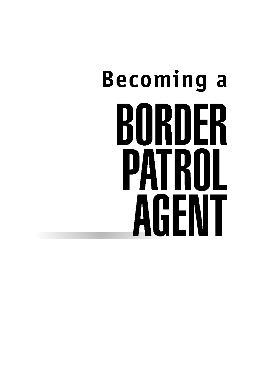 minimum age requirements for border patrol